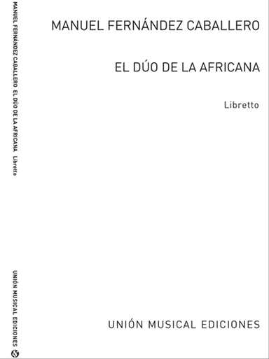 El Duo de la Africana (Libretto)