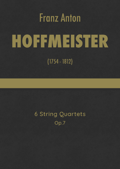 Hoffmeister - 6 String Quartets, Op.7