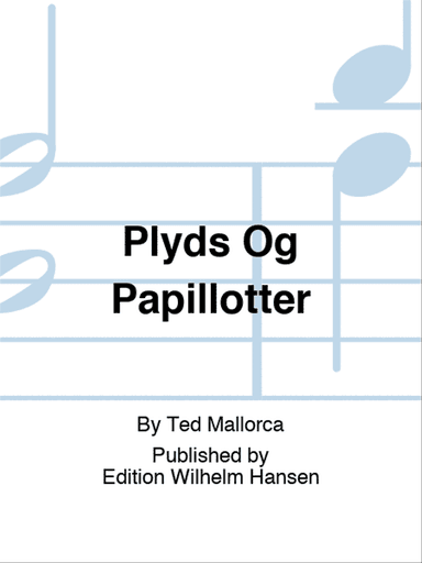 Plyds Og Papillotter