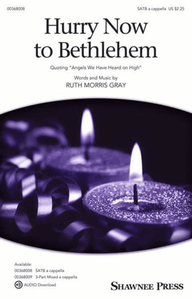 Hurry Now to Bethlehem