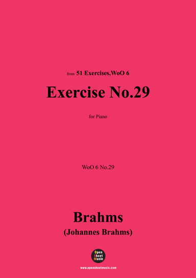Brahms-Exercise No.29,WoO 6 No.29,for Piano