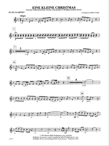 Eine Kleine Christmas (featuring Traditional Holiday Favorites (with apologies to Wolfgang Amadeus Mozart)): 1st B-flat Clarinet