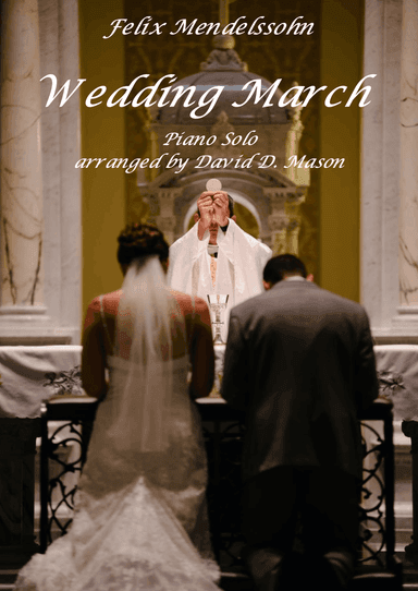 Wedding March by Mendelssohn