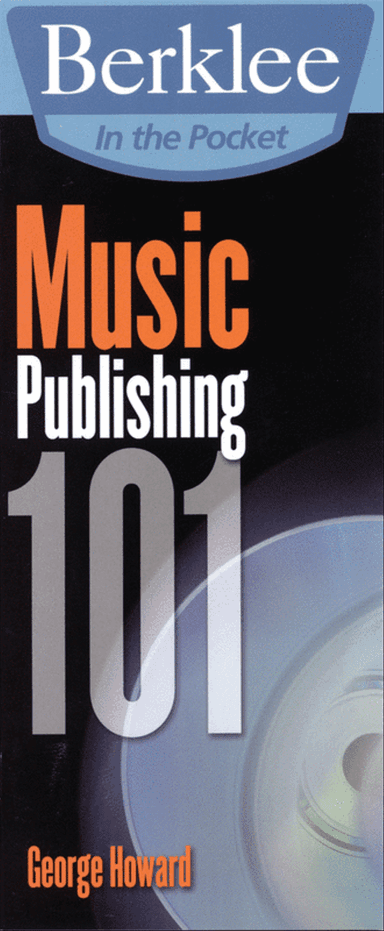 Music Publishing 101