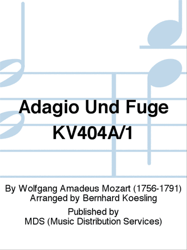 Adagio und Fuge KV404a/1