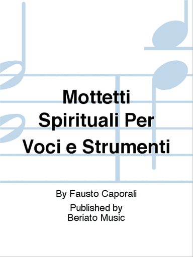 Mottetti Spirituali Per Voci e Strumenti