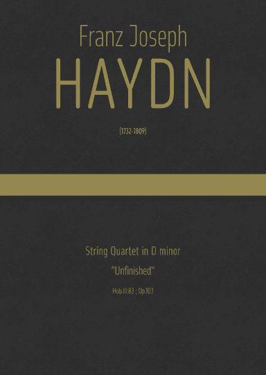 Haydn - String Quartet in D minor, Hob.III:83 ; Op.103