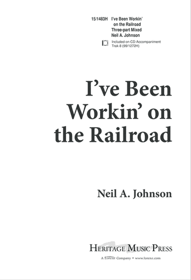 I've Been Workin' on the Railroad
