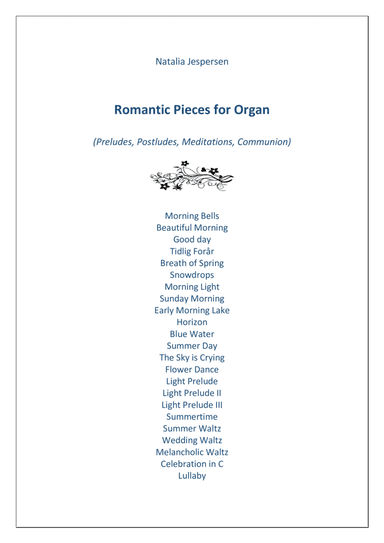 Romantic Pieces for Organ