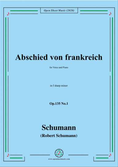 Schumann-Abschied von frankreich,Op.135 No.1 in f sharp minor