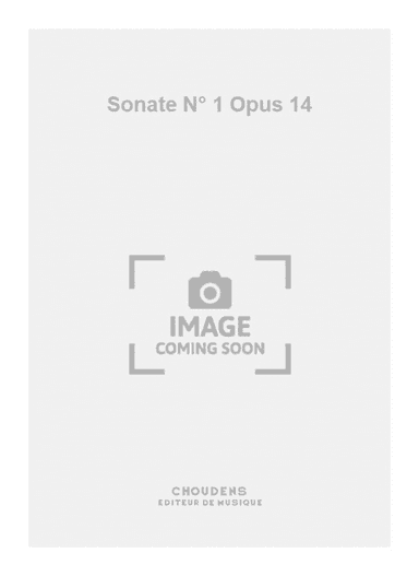 Sonate N° 1 Opus 14