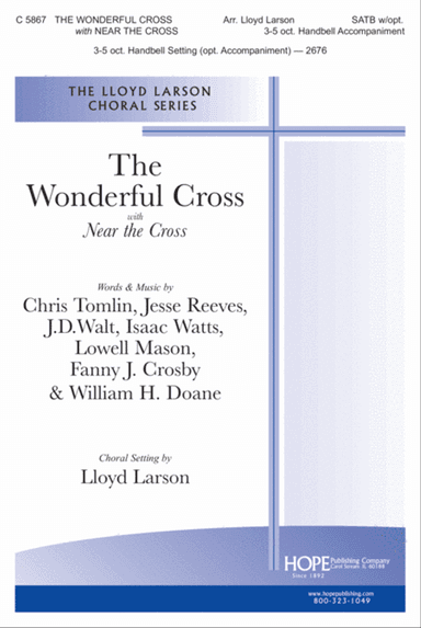 Wonderful Cross, The with Near the Cross