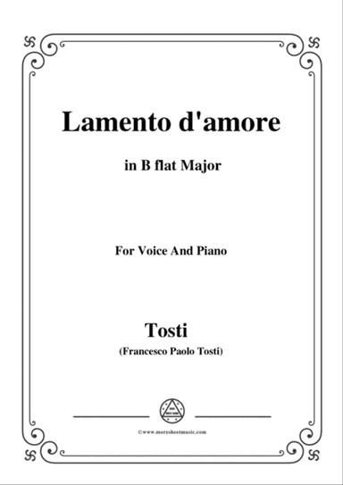 Tosti-Lamento d'amore in B flat Major,for voice and piano