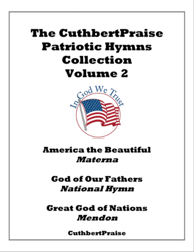 CuthberPraise Patriotic Hymns Collection, Volume 2