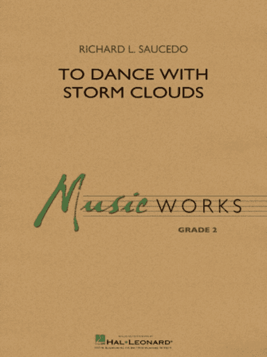To Dance with Storm Clouds