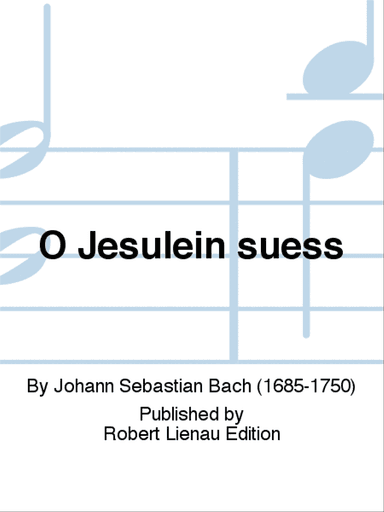 O Jesulein suess