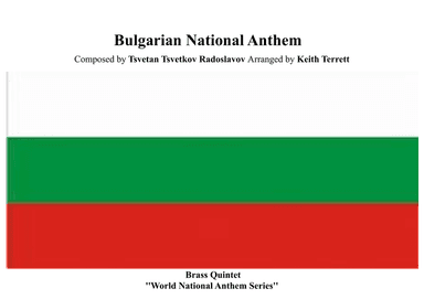 Bulgarian National Anthem (Mila Rodino) for Brass Quintet (MFAO World National Anthem Series)