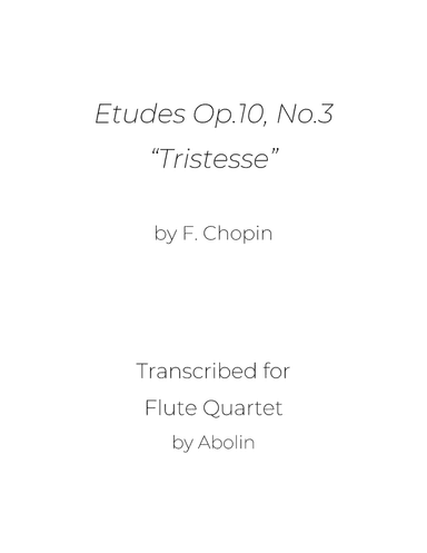 Chopin: Etude Op.10, No.3 "Tristesse" - Flute Choir (Flute Quartet)