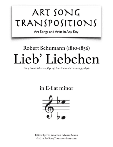 SCHUMANN: Lieb’ Liebchen, Op. 24 no. 4 (transposed to E-flat minor)