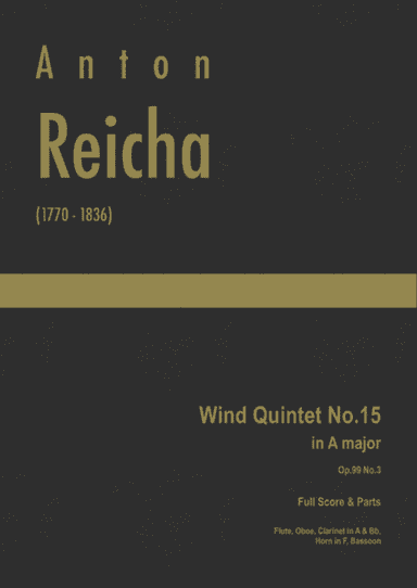 Reicha - Wind Quintet No.15 in A major, Op.99 No.3