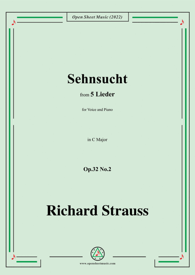 Richard Strauss-Sehnsucht,in C Major,Op.32 No.2