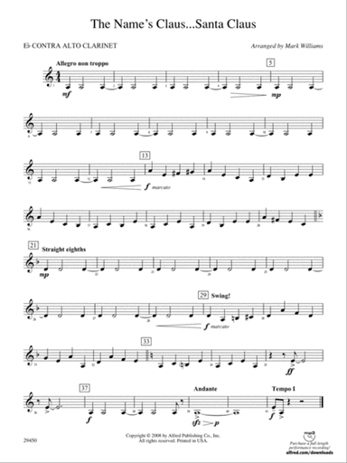 The Name's Claus ... Santa Claus: (wp) E-flat Contrabass Clarinet