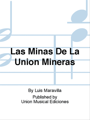 Las Minas De La Union Mineras
