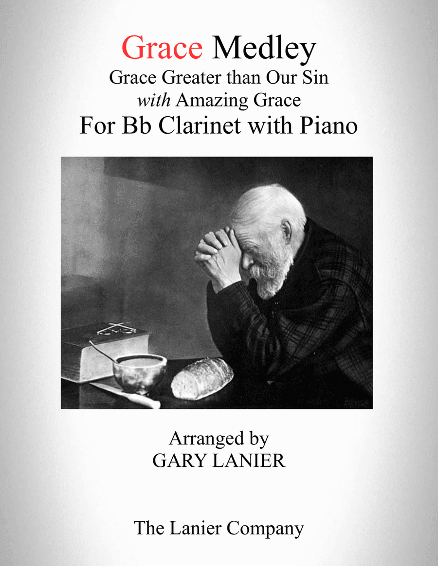 GRACE MEDLEY (for Bb Clarinet with Piano - Instrument Part included)