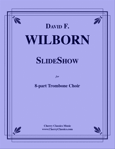 SlideShow for 8-part Trombone Ensemble