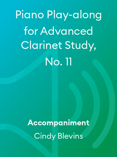 Piano Play-along for Advanced Clarinet Study, No. 11