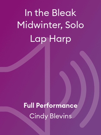 In the Bleak Midwinter, Solo Lap Harp