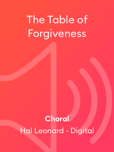 The Table of Forgiveness