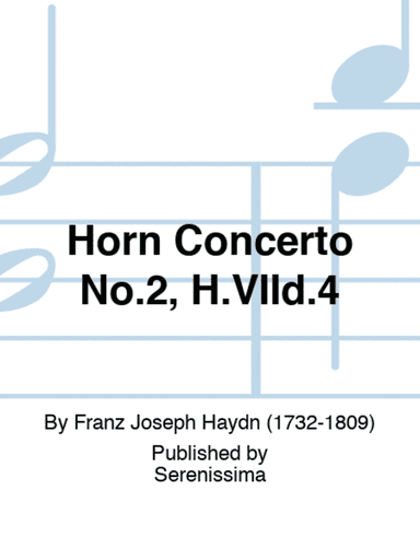 Horn Concerto No.2, H.VIId.4