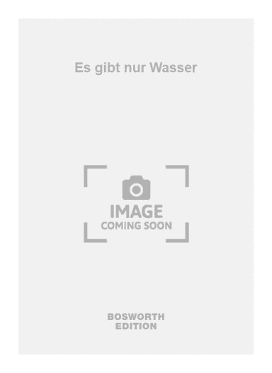 Es gibt nur Wasser