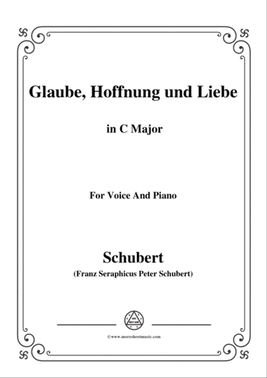 Schubert-Glaube,Hoffnung und Liebe,Op.97,in C Major,for Voice&Piano