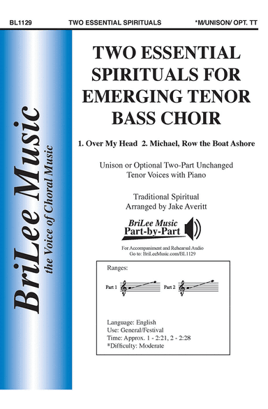 Two Essential Spirituals for Emerging Tenor Bass Choir