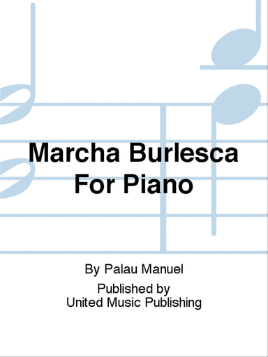 Marcha Burlesca For Piano