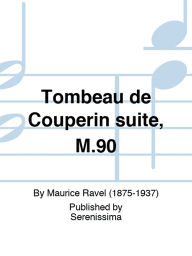 Tombeau de Couperin suite, M.90