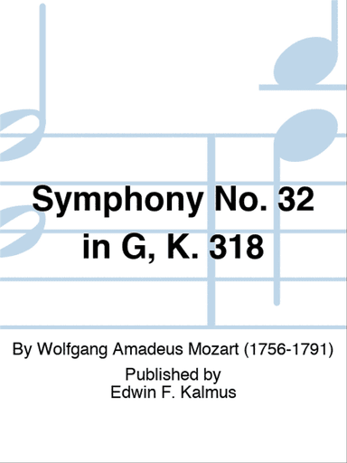 Symphony No. 32 in G, K. 318