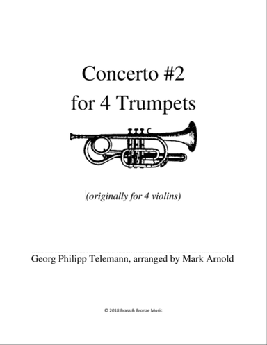 Telemann Concerto #2 for Four Trumpets (originally for 4 violins)
