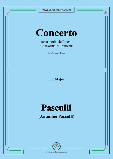 Pasculli-Concerto sopra motivi dell'opera 'La favorita' di Donizetti,in F Major,for Oboe and Piano
