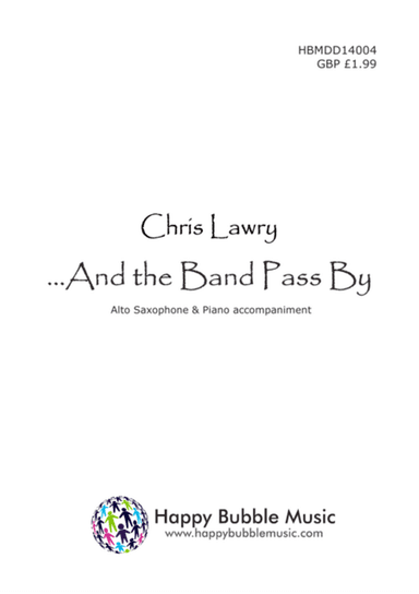 And the Band Pass By - for Alto Saxophone & Piano (from Scenes from a Parisian Cafe)