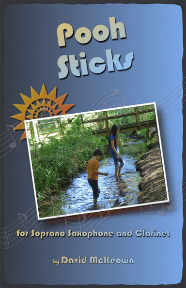 Pooh Sticks, for Soprano Saxophone and Clarinet Duet