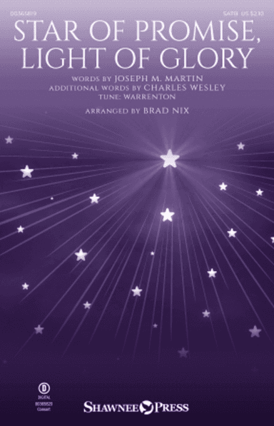 Star of Promise, Light of Glory