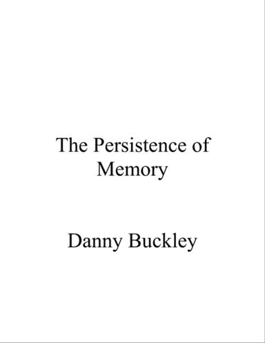 The Persistence of Memory