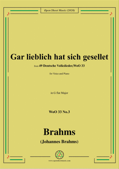 Brahms-Gar lieblich hat sich gesellet,WoO 33 No.3,in G flat Major,for Voice&Pno