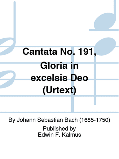 Cantata No. 191, Gloria in excelsis Deo (Urtext)