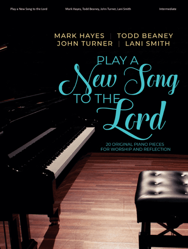 Play a New Song to the Lord
