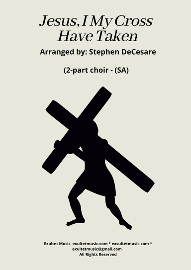 Jesus, I My Cross Have Taken (2-part choir - (SA)
