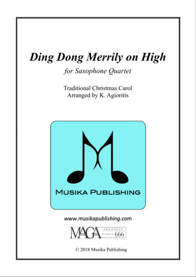 Ding Dong Merrily on High - for Saxophone Quartet